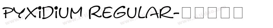 Pyxidium Regular字体转换